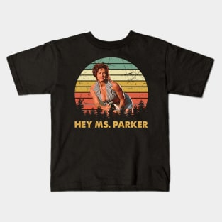 Hey Mrs Parker Movies Film Men Women Gifts Kids T-Shirt